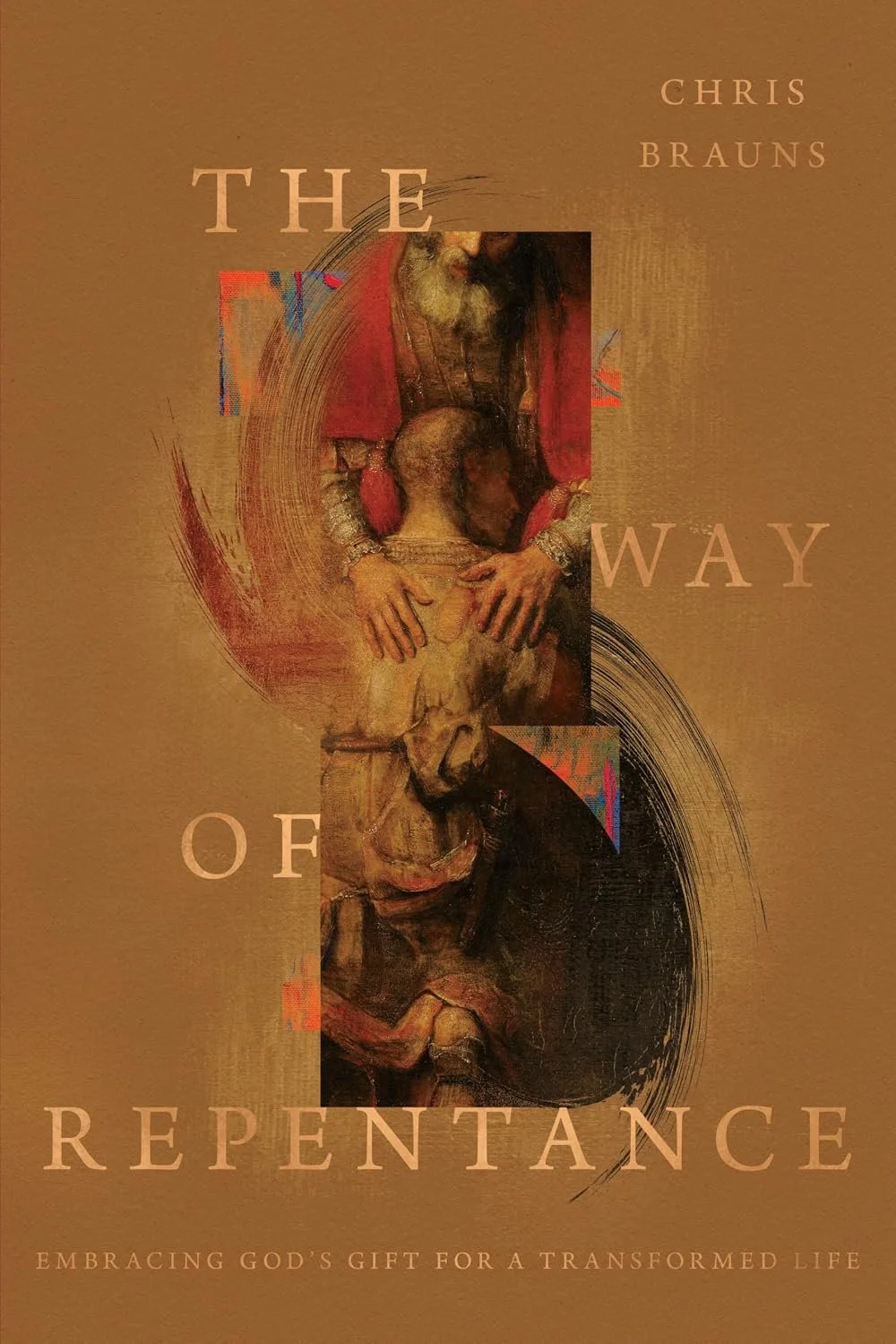 The Way of Repentance: Embracing God’s Gift for a Transformed Life