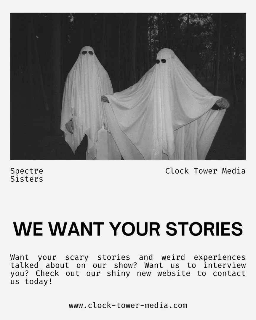 WE WANT YOU! DM us or contact us through email - spectresisters@gmail.com and tell us your true horror stories OR check out our new website! 

-
-
-
- #truestory #podcast #contactus #horrorcommunity #paranormal