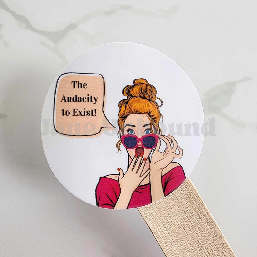 The Audacity to Exist Vinyl Sticker Decal