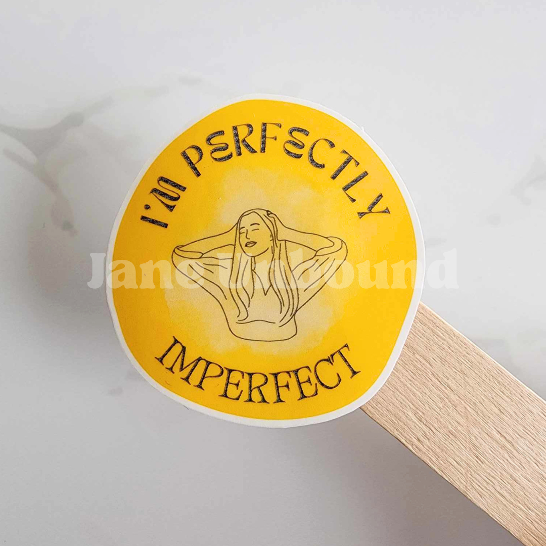 Perfectly Imperfect Vinyl Sticker Decal