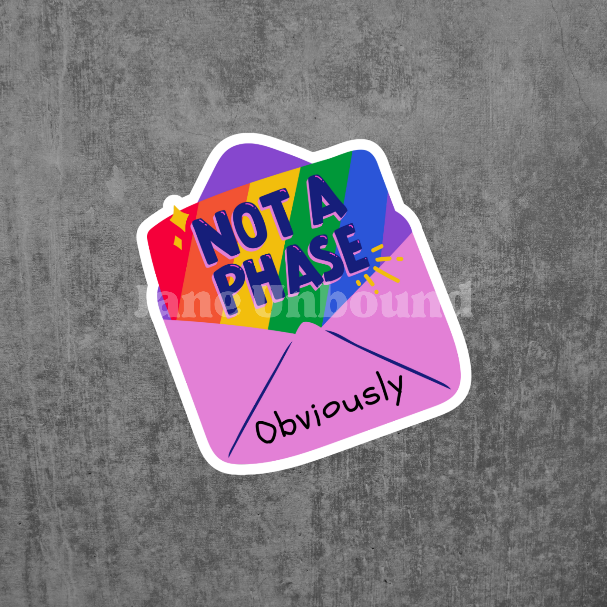 Not A Phase Vinyl Sticker Decal