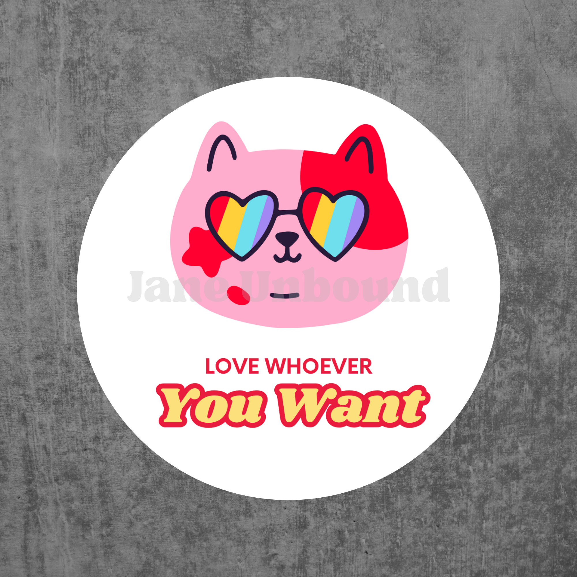 Love Whoever Vinyl Sticker Decal