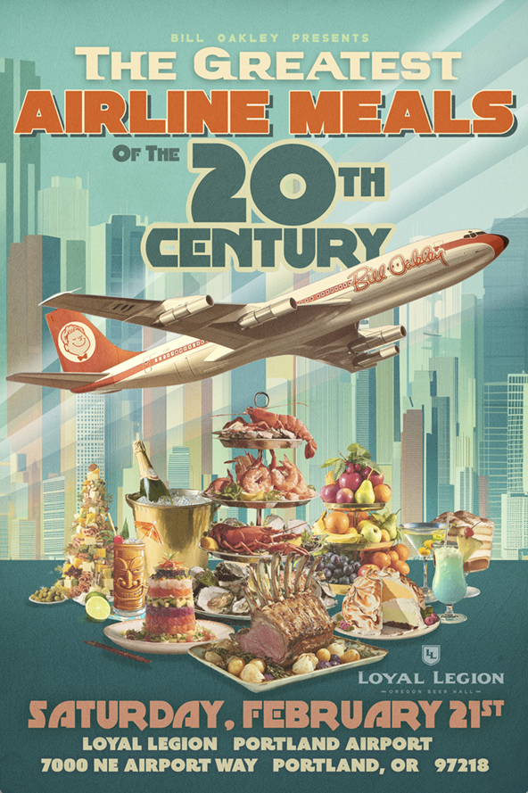 Loyal Legion | Bill Oakley Presents: The Greatest Airline Meals of the 20th Century