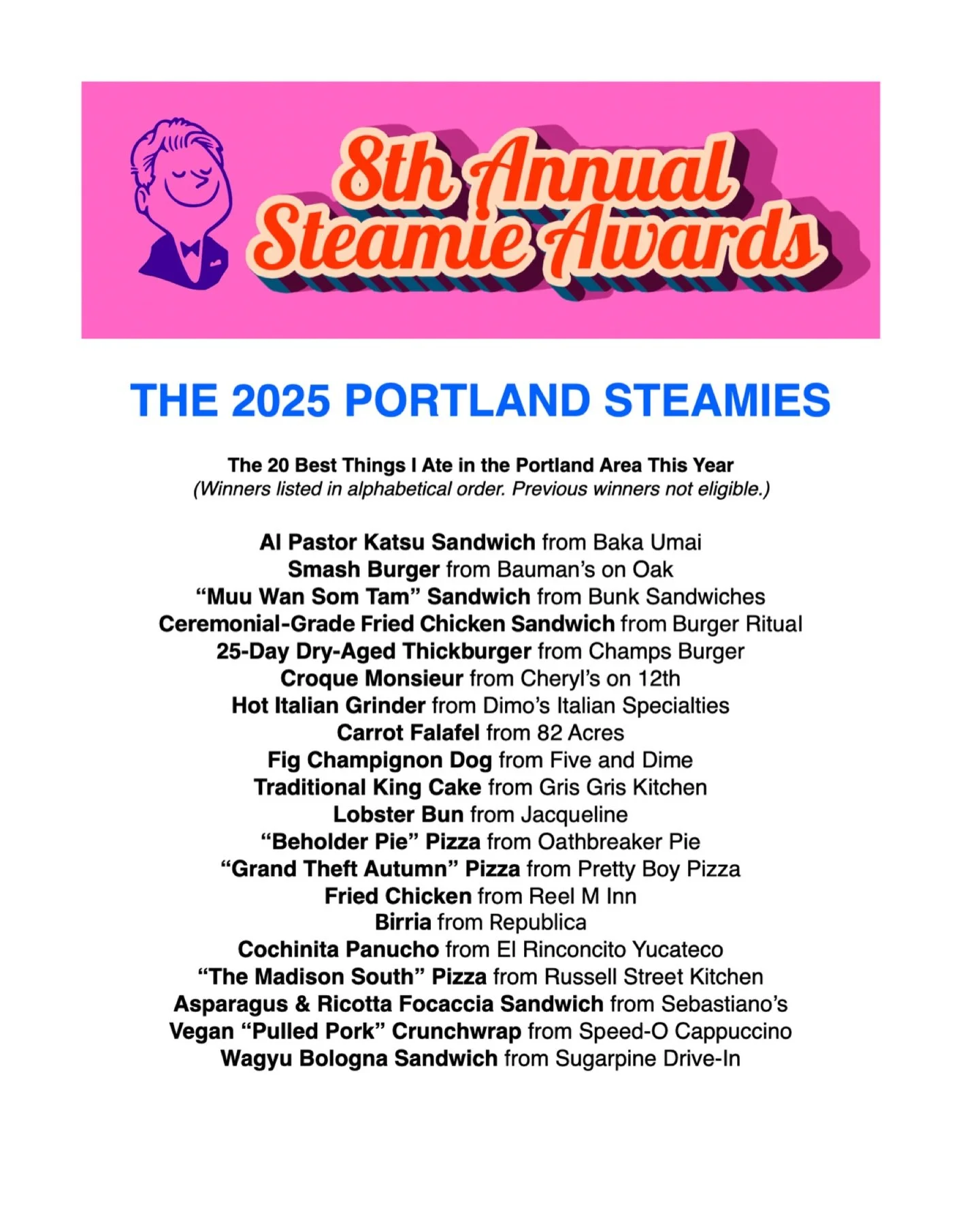 PRESENTING the 2025 Portland Steamie Awards, commemorating the best foods I had here all year long! Thanks to all of these restaurants and carts for their hard work and delicious foods! 

SEE MY INSTAGRAM STORY *TODAY* for photos of each winning item