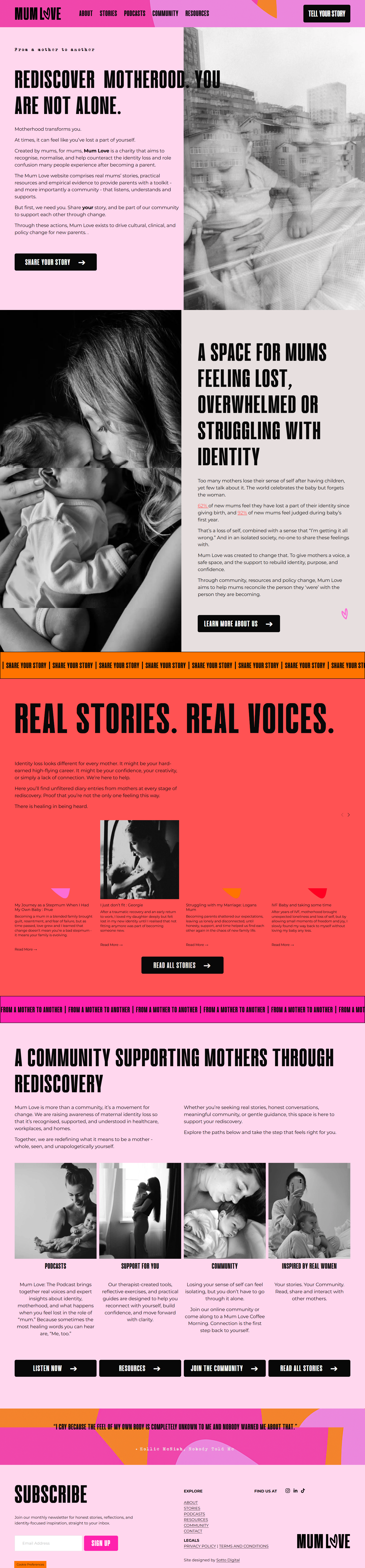 A webpage layout promoting support for mothers through a community called Mum Love. Features include headlines about motherhood, black and white images of mothers with children, sections for stories, podcasts, community support, and resources. Bright pink, orange, and black colors highlight different segments and calls to action like sharing stories, reading more, and subscribing.