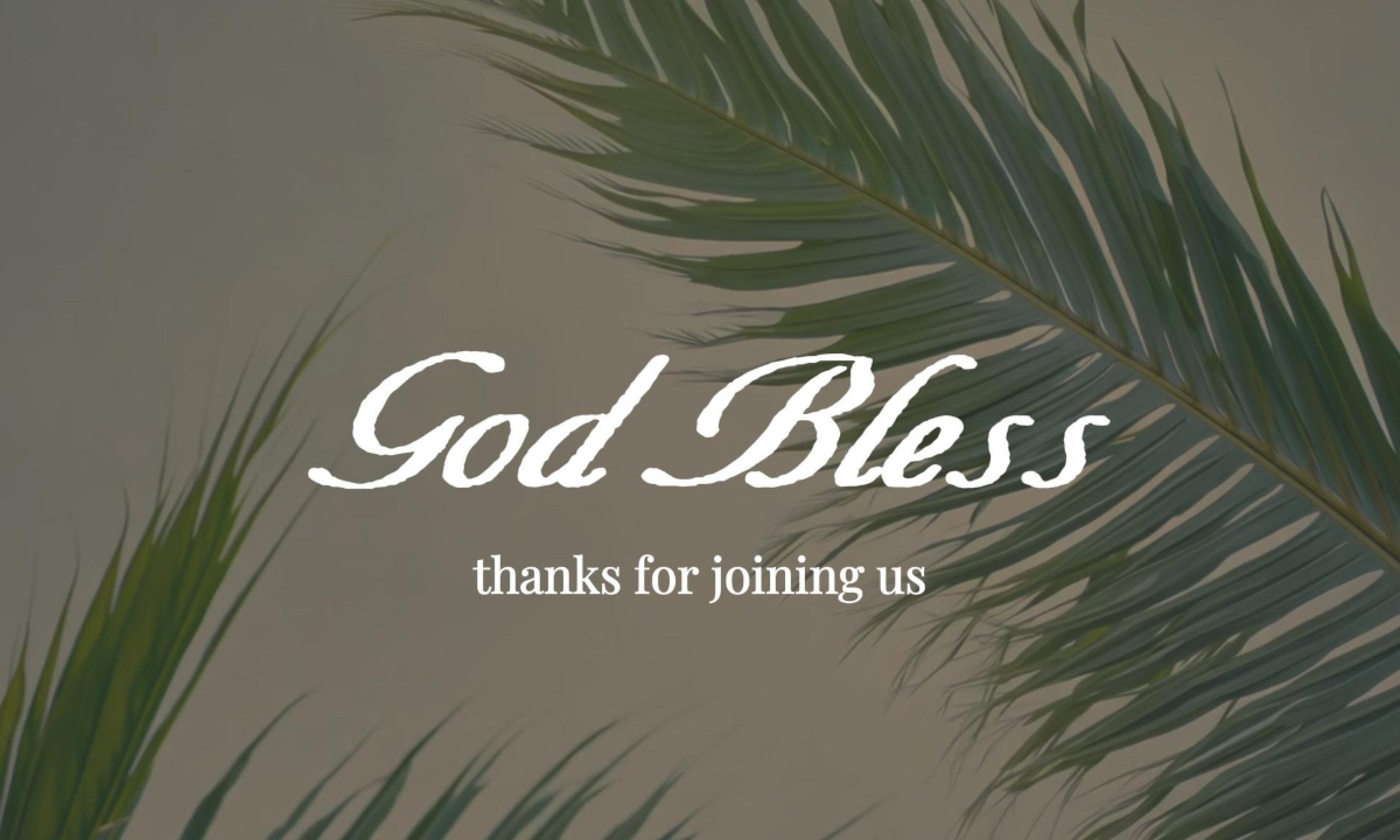PALM God Bless Still
