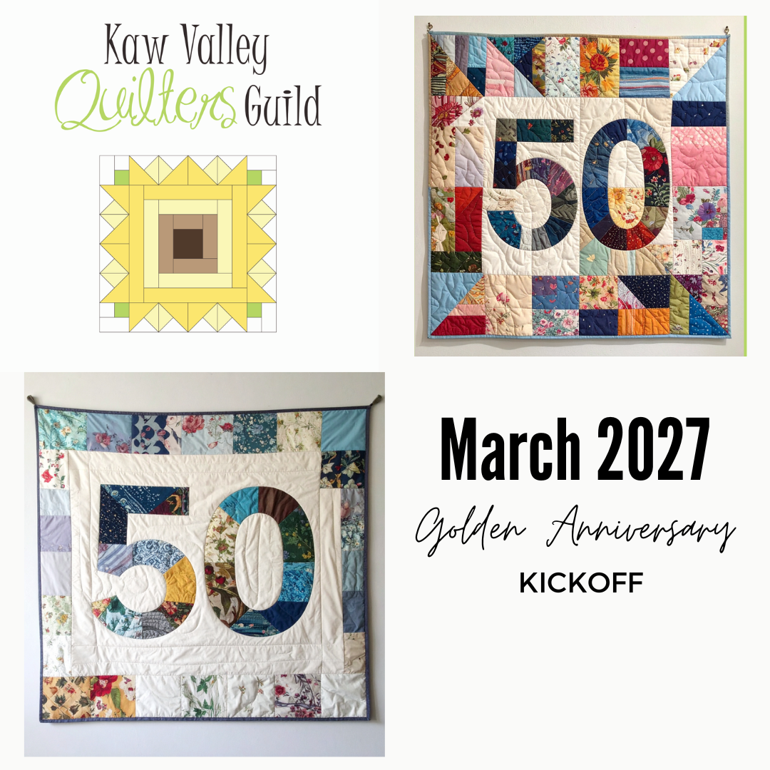 Kaw Valley Quilters Guild 50th Anniversary Kickoff