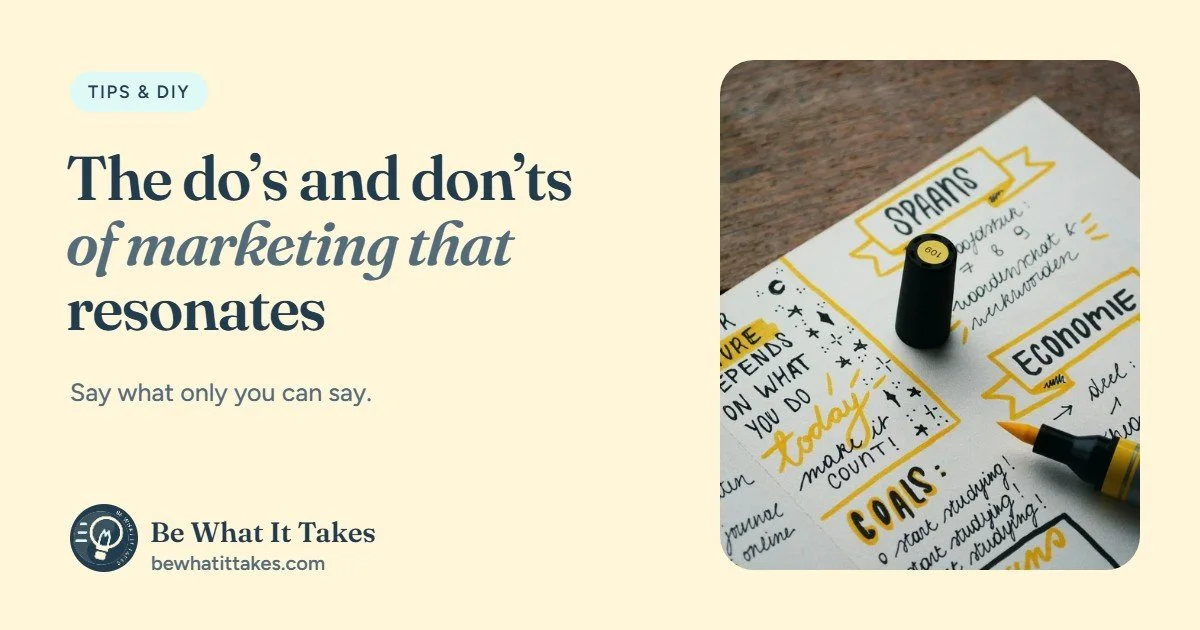 The Do’s and Don’ts of Marketing That Resonates