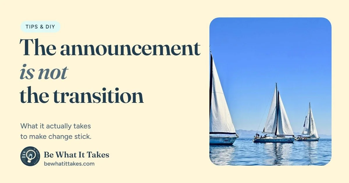 The Announcement Is Not the Transition