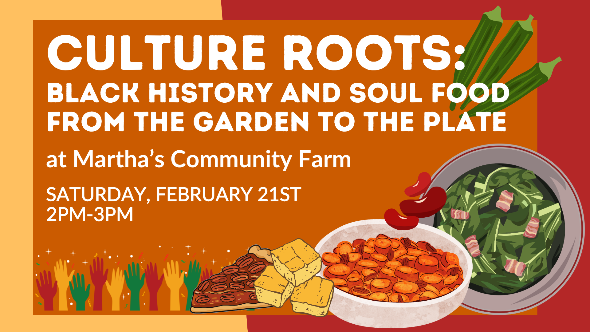 Culture Roots: Black History and Soul Food from the Garden to the Plate