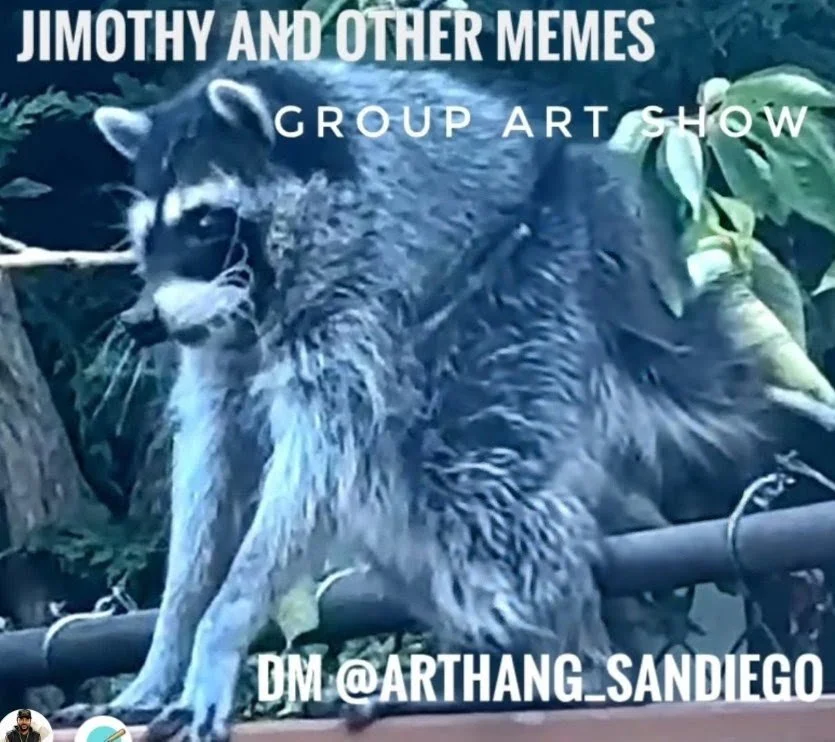 Opening! Art Hang - Jimothy & Other Memes