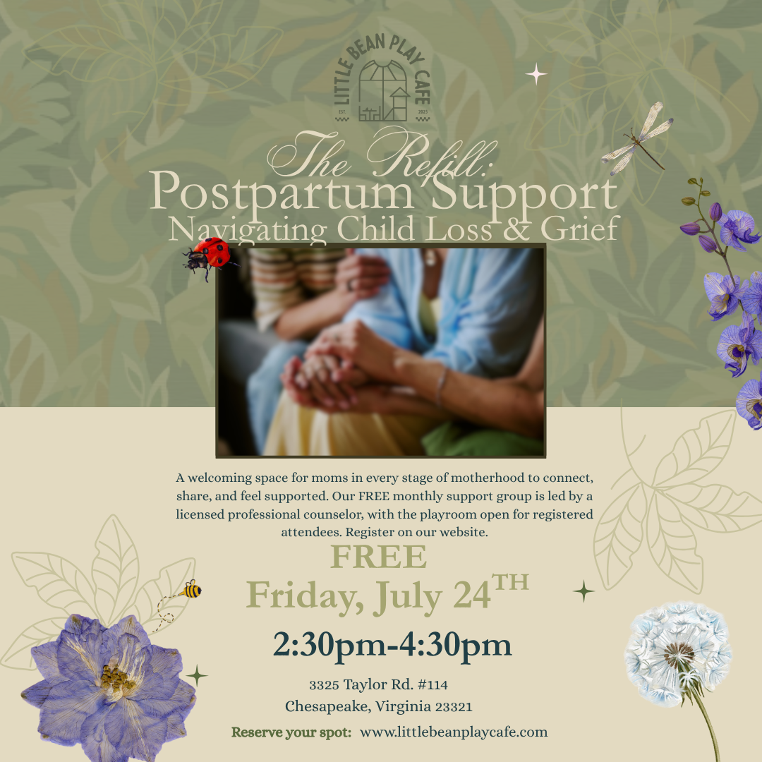 The Refill: Postpartum Support (Navigating Child Loss & Grief)