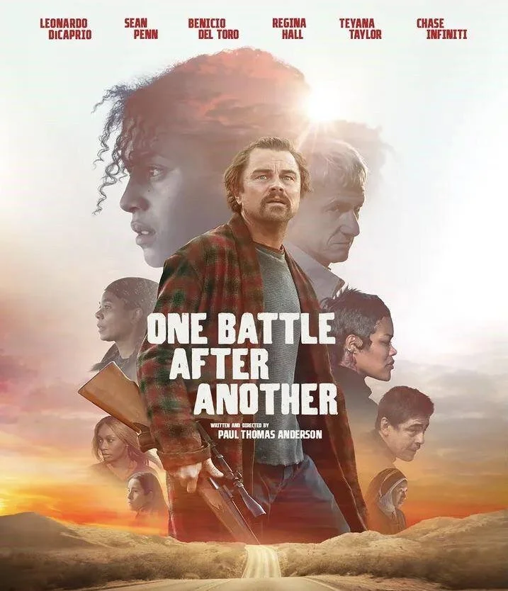 Some battle for love. Others battle for vengeance. Get tickets now for One Battle After Another.