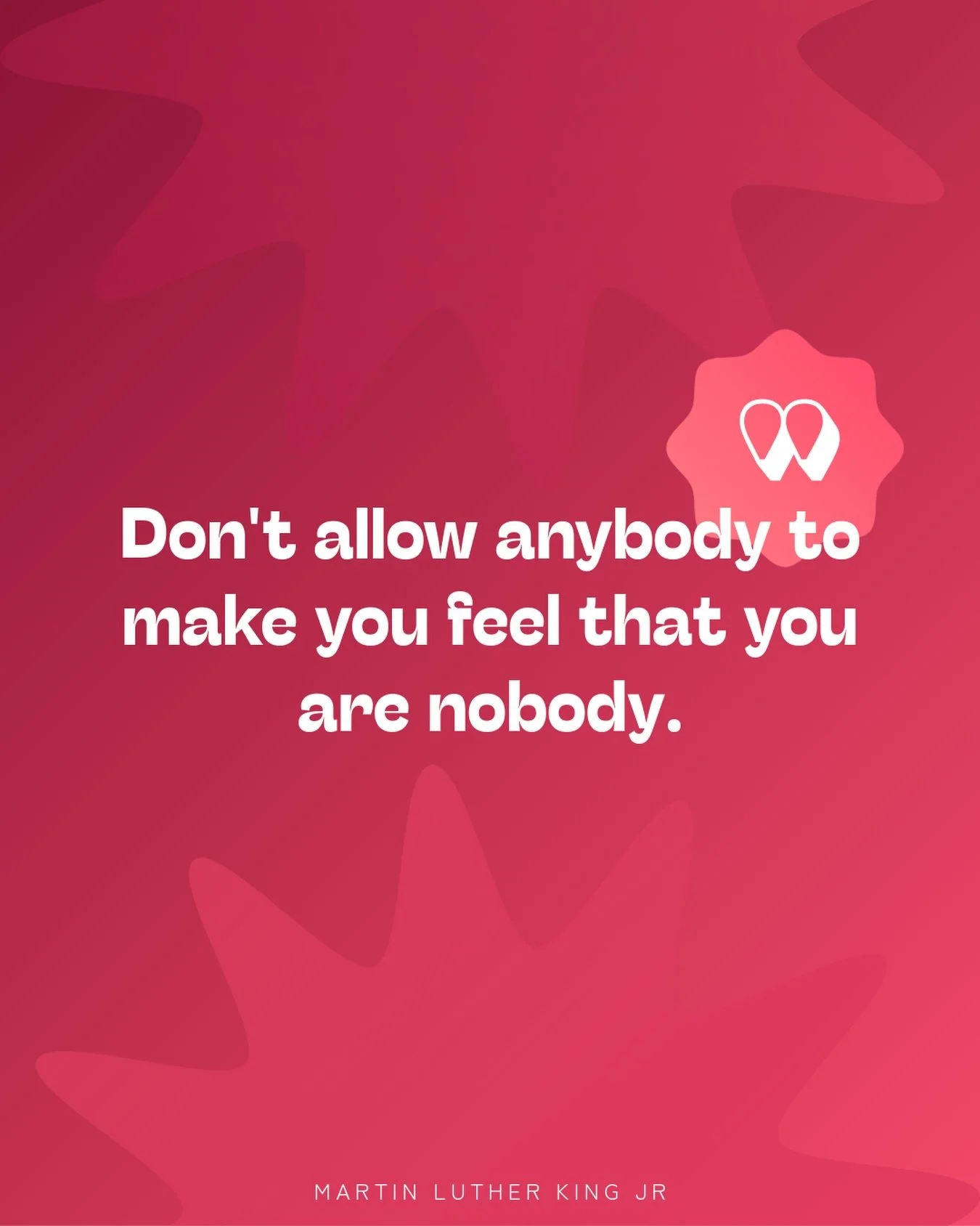 &ldquo;Don&rsquo;t allow anybody to make you feel that you are nobody.&rdquo; - Martin Luther King Jr. 

What a gift he was to the world ❤️ the king of love