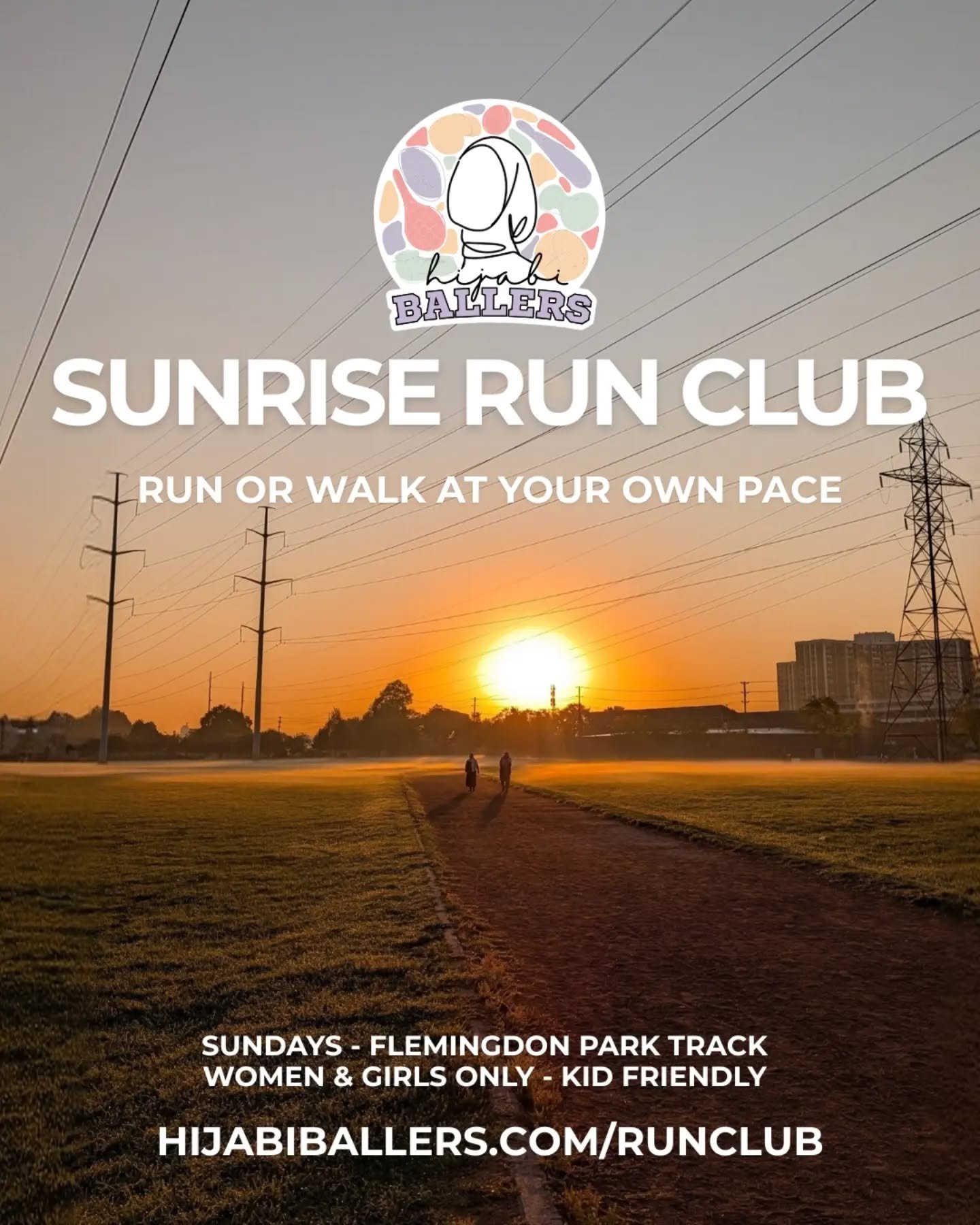 Rise &amp; Run! ☀️👟

The Hijabi Ballers Sunrise Run Club is back for the summer, and we&rsquo;re keeping it entirely beginner-friendly, outdoor-focused, and family-aligned!
Designed specifically for women, girls, and mothers with young children, thi
