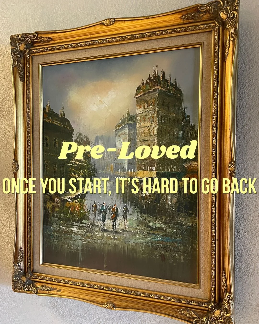 Once you start collecting pre-loved art, it&rsquo;s hard to go back.

There&rsquo;s something about an antique oil painting, the texture, the aging, the weight of the frame that instantly brings depth and character into a home in a way newer pieces r