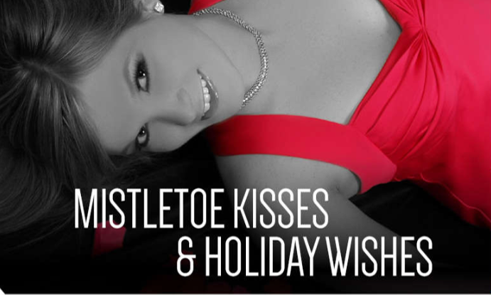 "Mistletoe Kisses & Holiday Wishes"