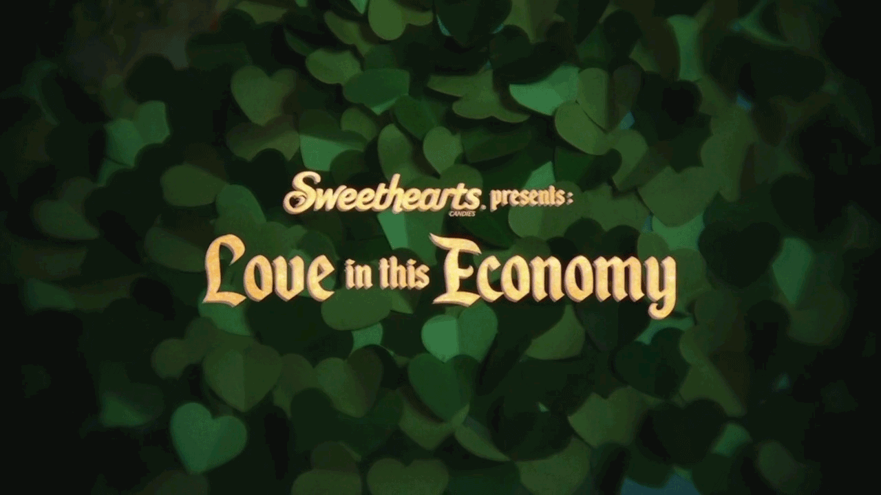 Sweethearts – Love in This Economy