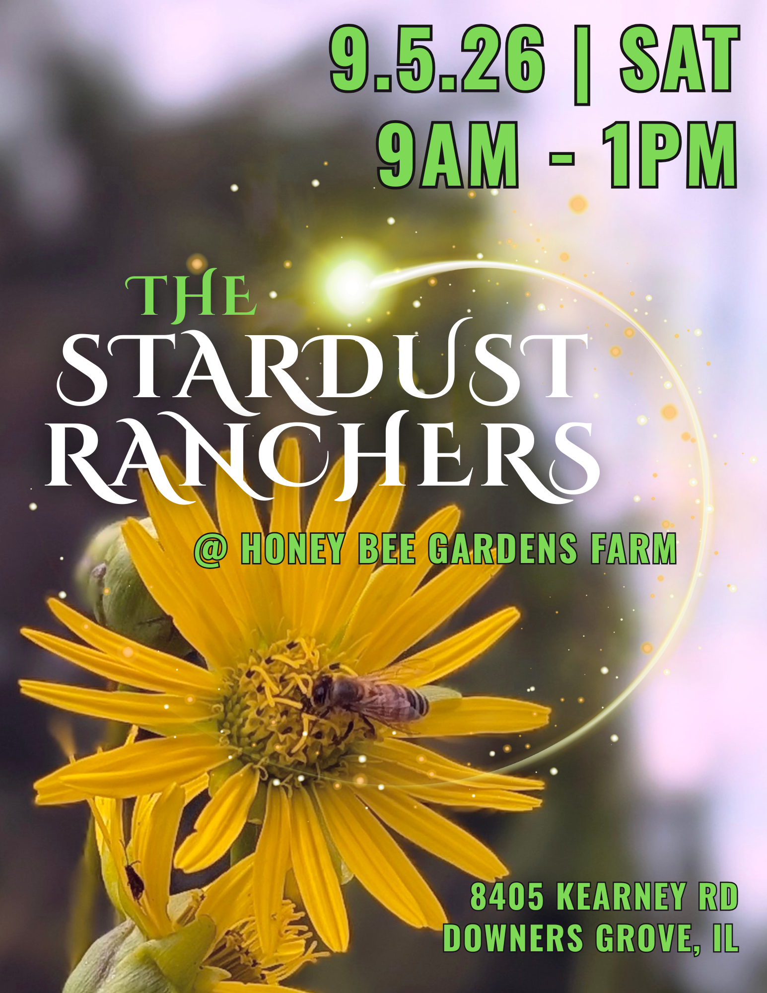 The Stardust Ranchers Live @ The Farm! Downers Grove, IL Honey Bee Gardens Farm