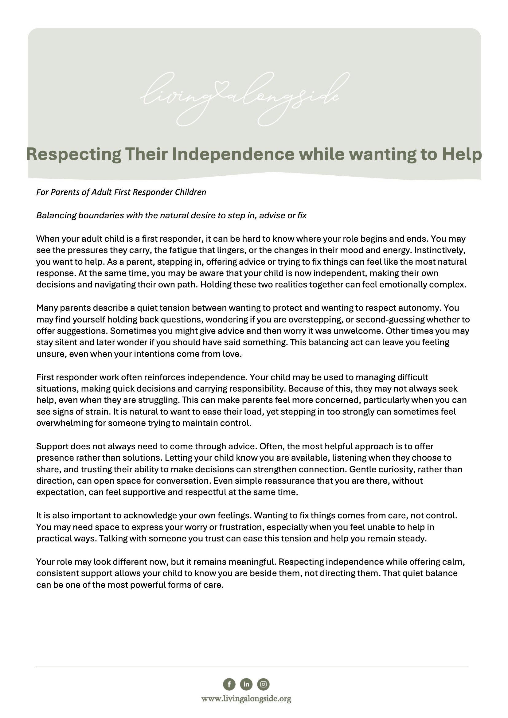 Respecting their Inderpendence while wanting to Help