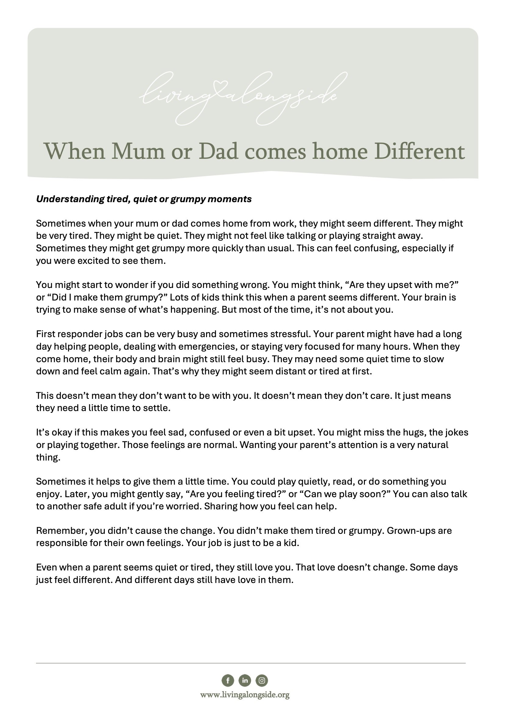 When Mum or Dad come home different