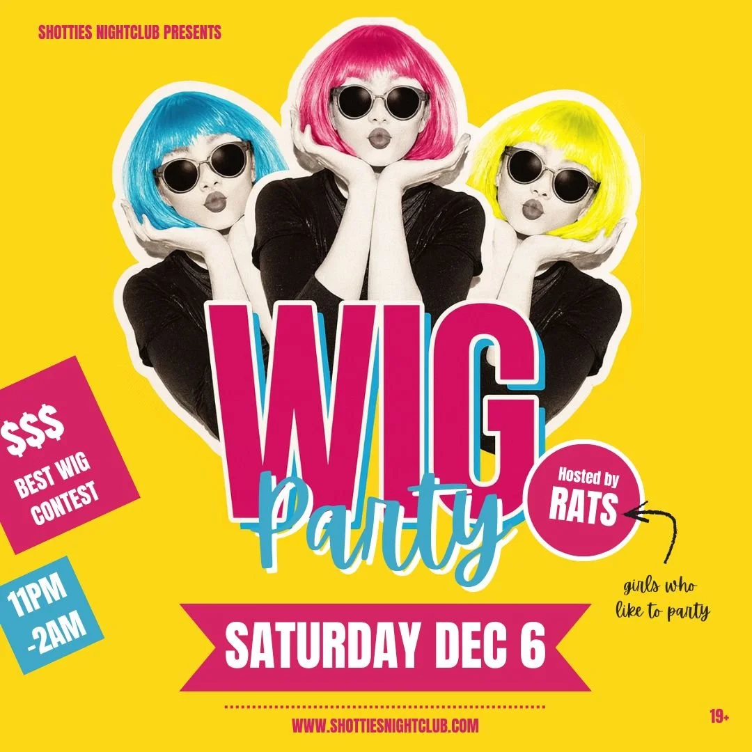 WIG PARTY // HOSTED BY RATS 