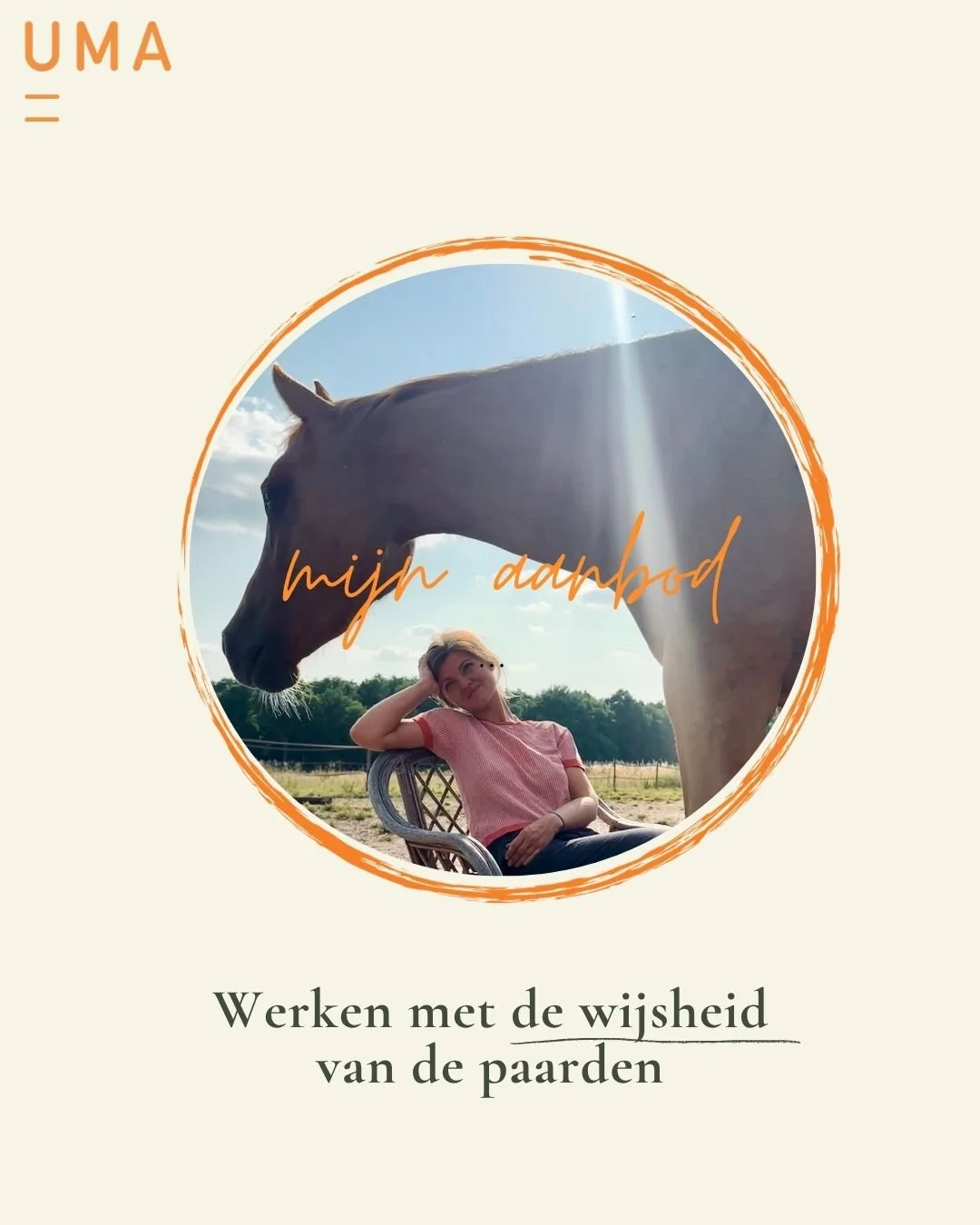 Ik begeleid:

&ndash; paardeneigenaars die hun relatie 
met hun paard willen verdiepen

&ndash; mensen die dichter bij 
zichzelf willen komen

&ndash; jongvolwassenen 
die houvast zoeken

We werken vanuit het lichaam,
het zenuwstelsel
en de wijsheid 