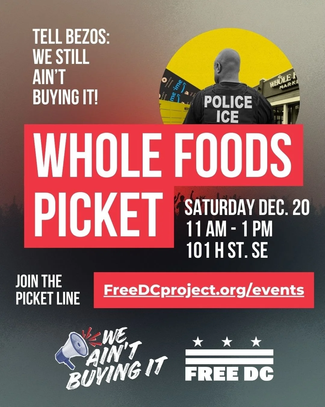 We Ain't Buying It: Whole Foods Picket in Navy Yard