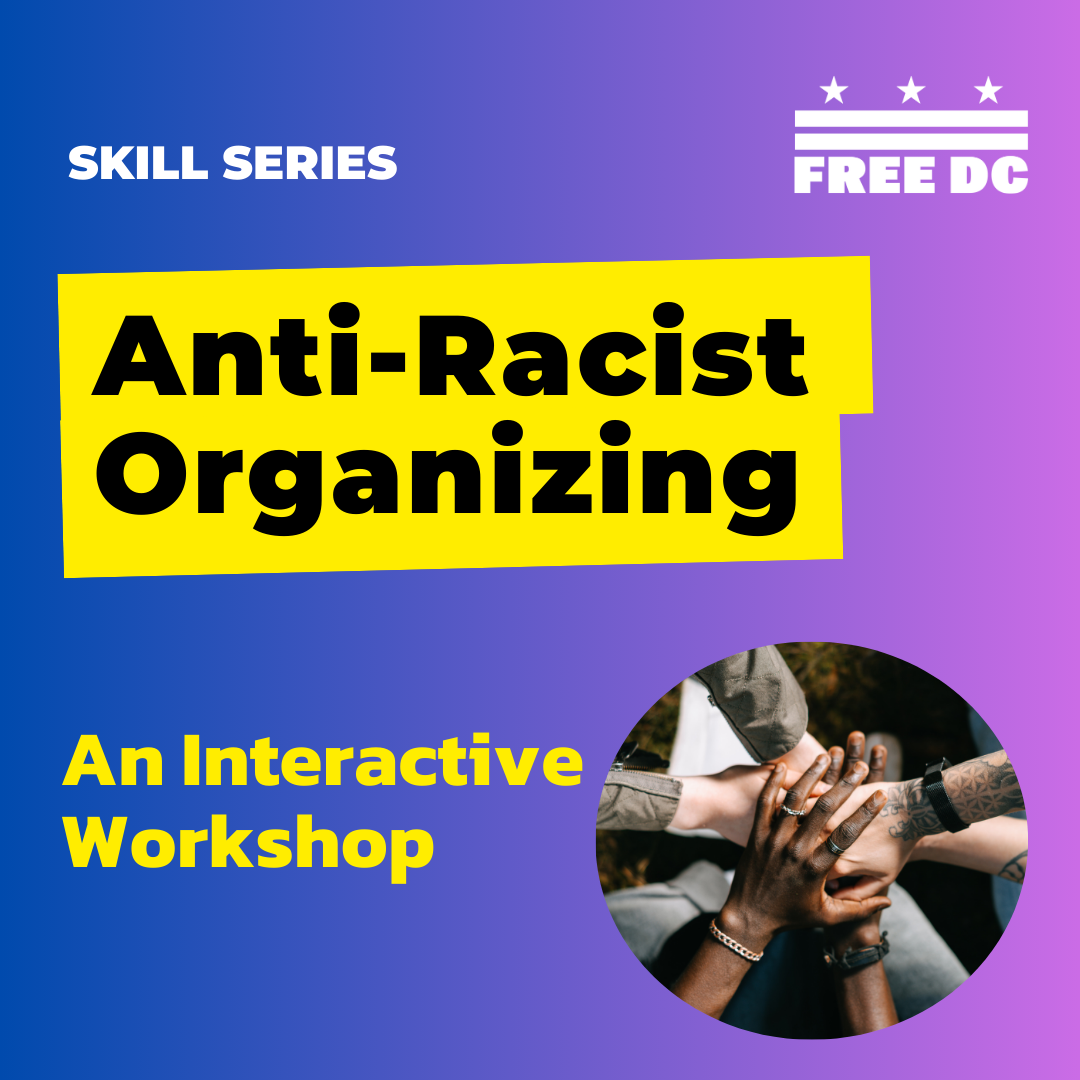 Anti-Racist Organizing: An Interactive Workshop