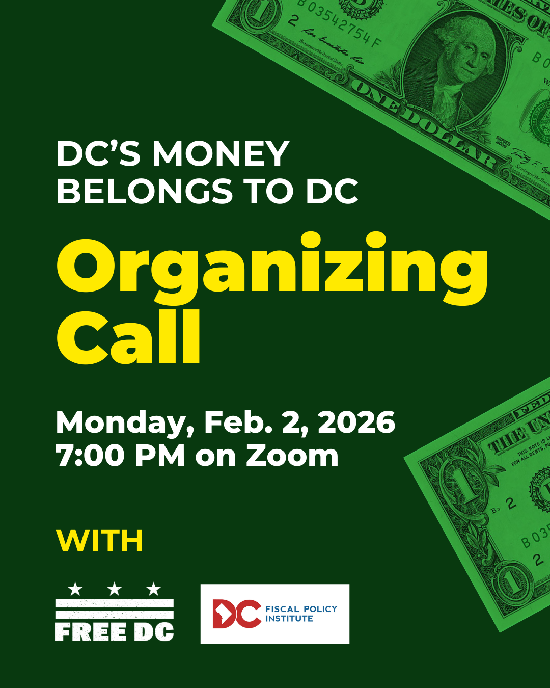 Dec Dc's DC's money belongs to DC: Organizing Call — Free DC
