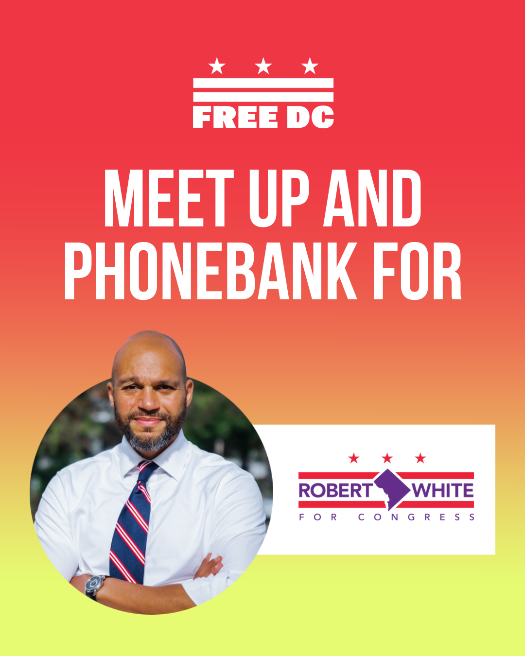 Meet up and Phonebank for Robert White