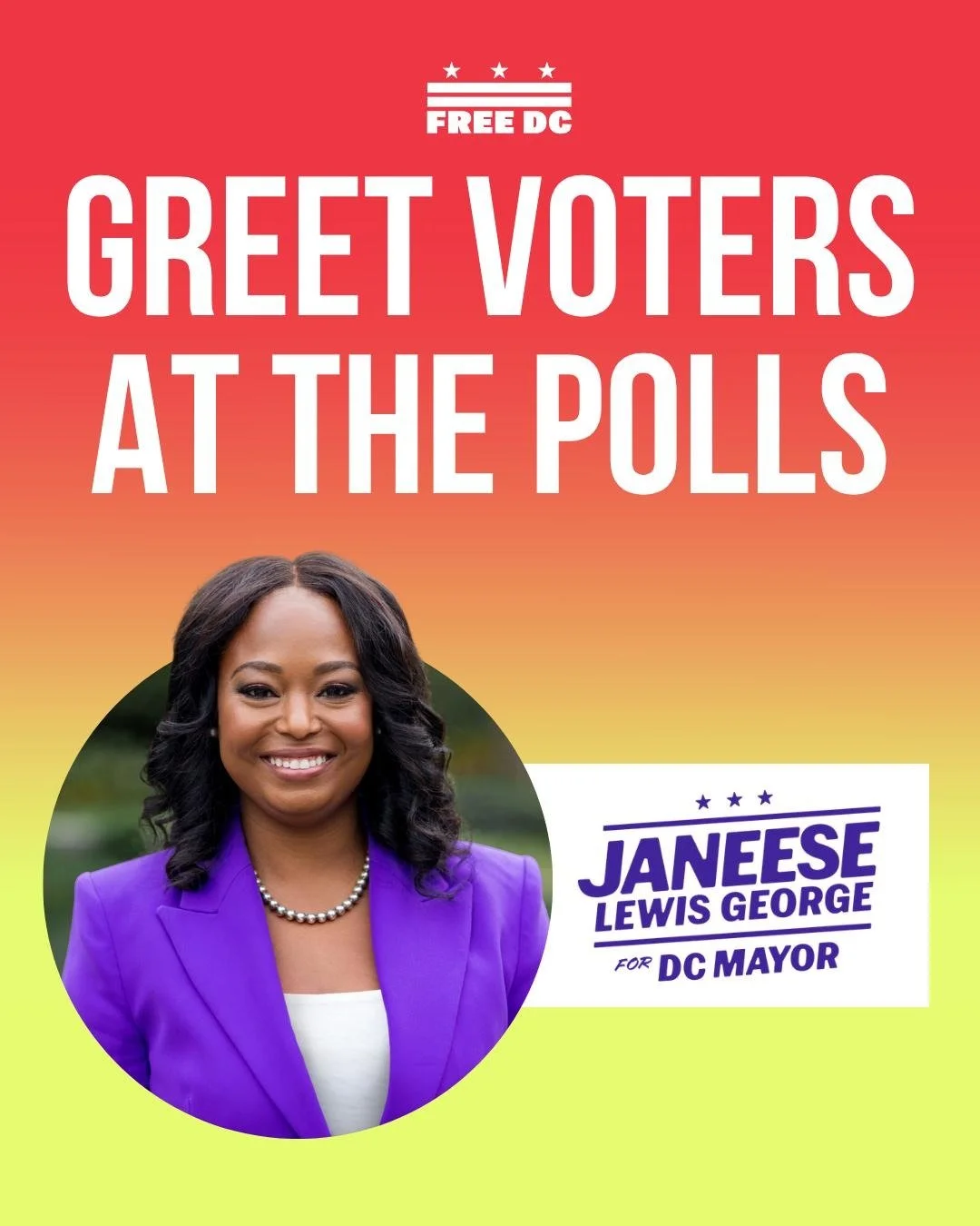 Greet Voters at the Polls with Janeese Lewis George's Campaign