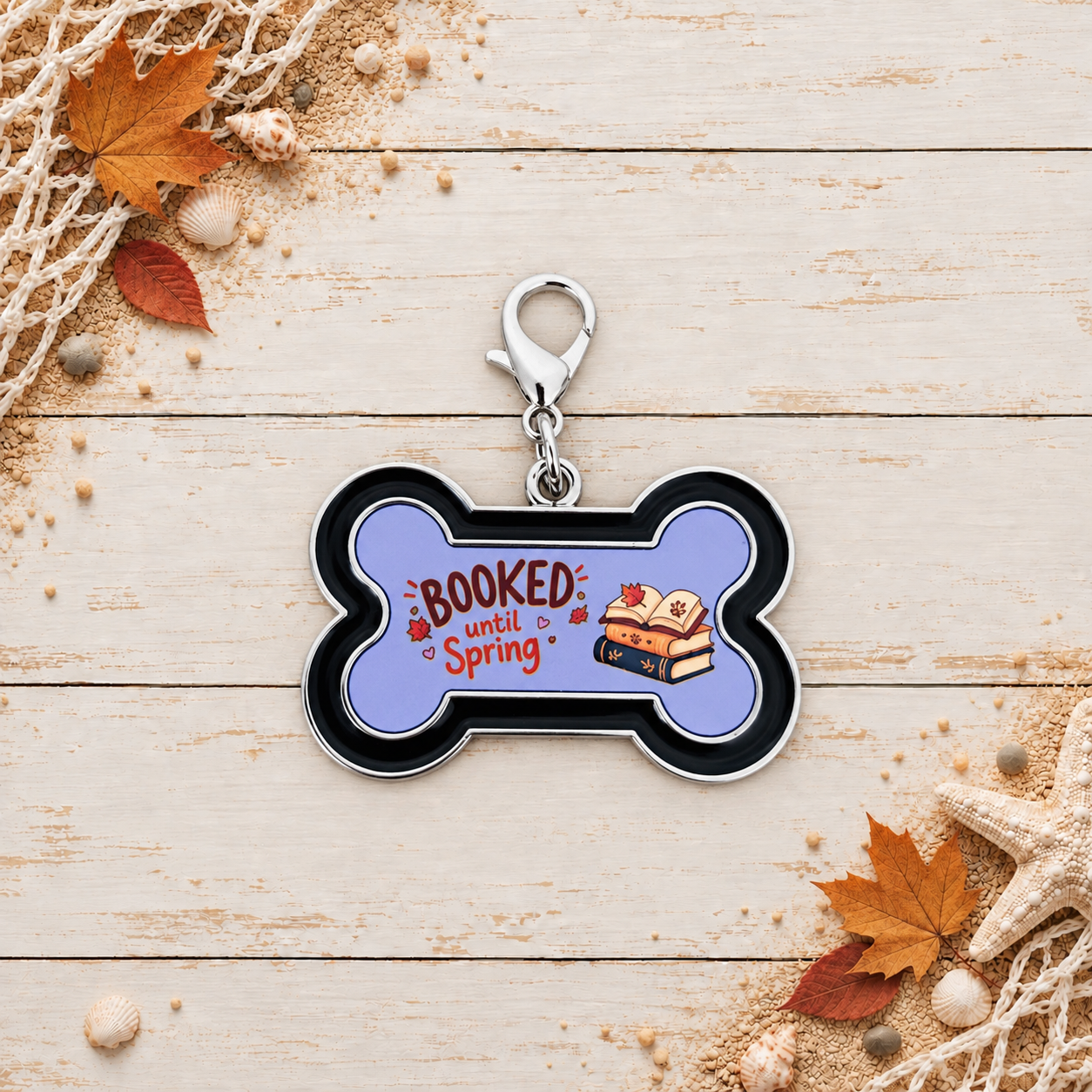 Booked Until Spring Novelty Dog Tag