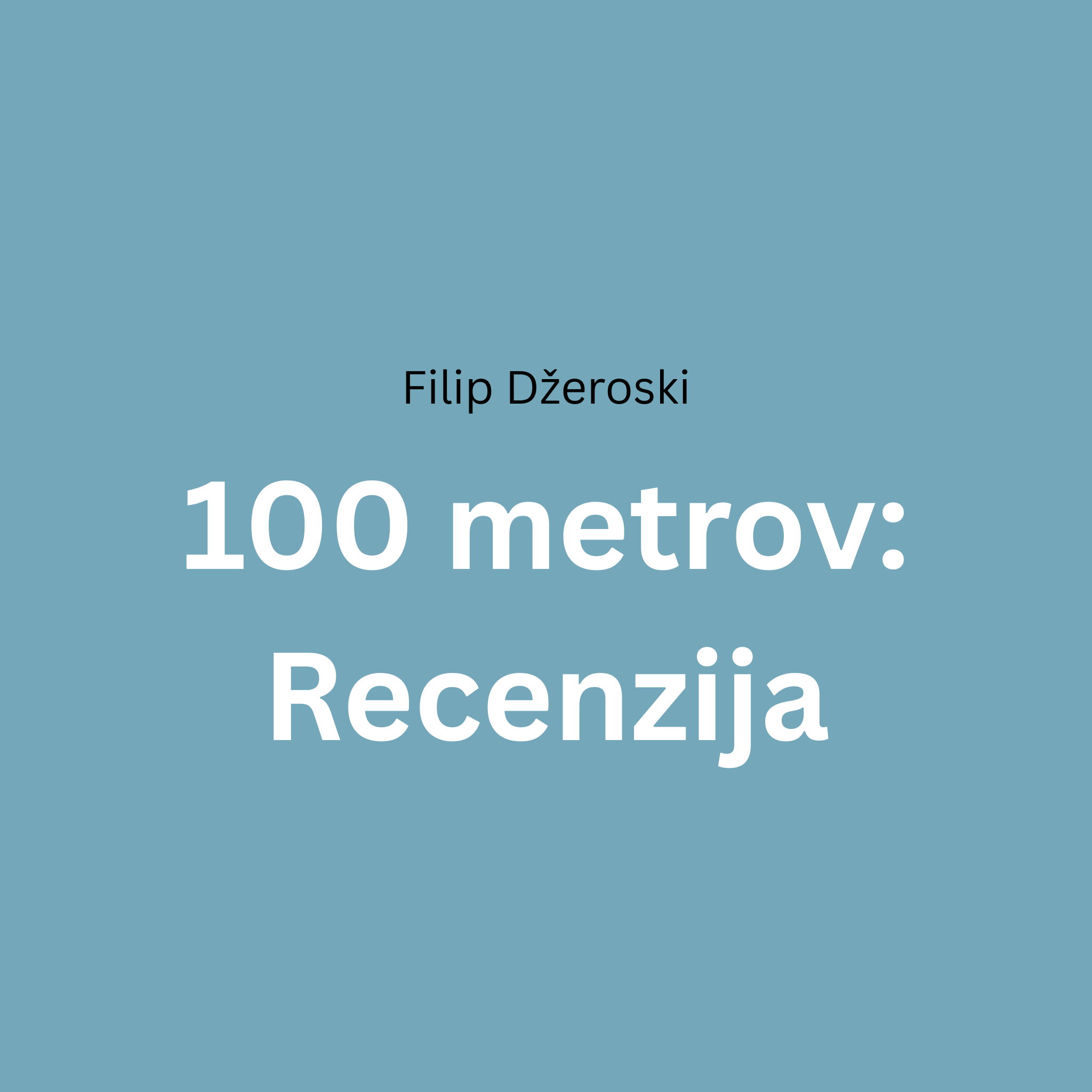 100 metrov: Recenzija