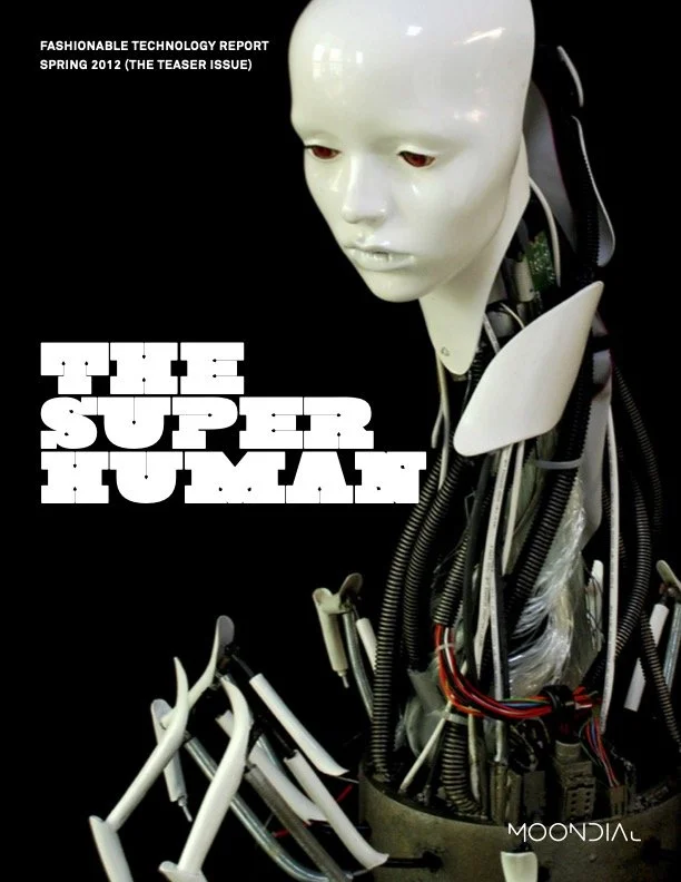 THE SUPER HUMAN Report (Spring 2012, The Teaser Issue)