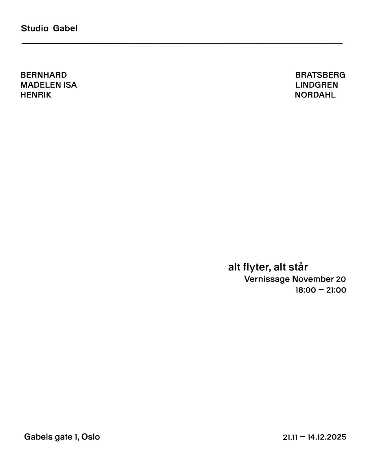 Alt flyter, alt står