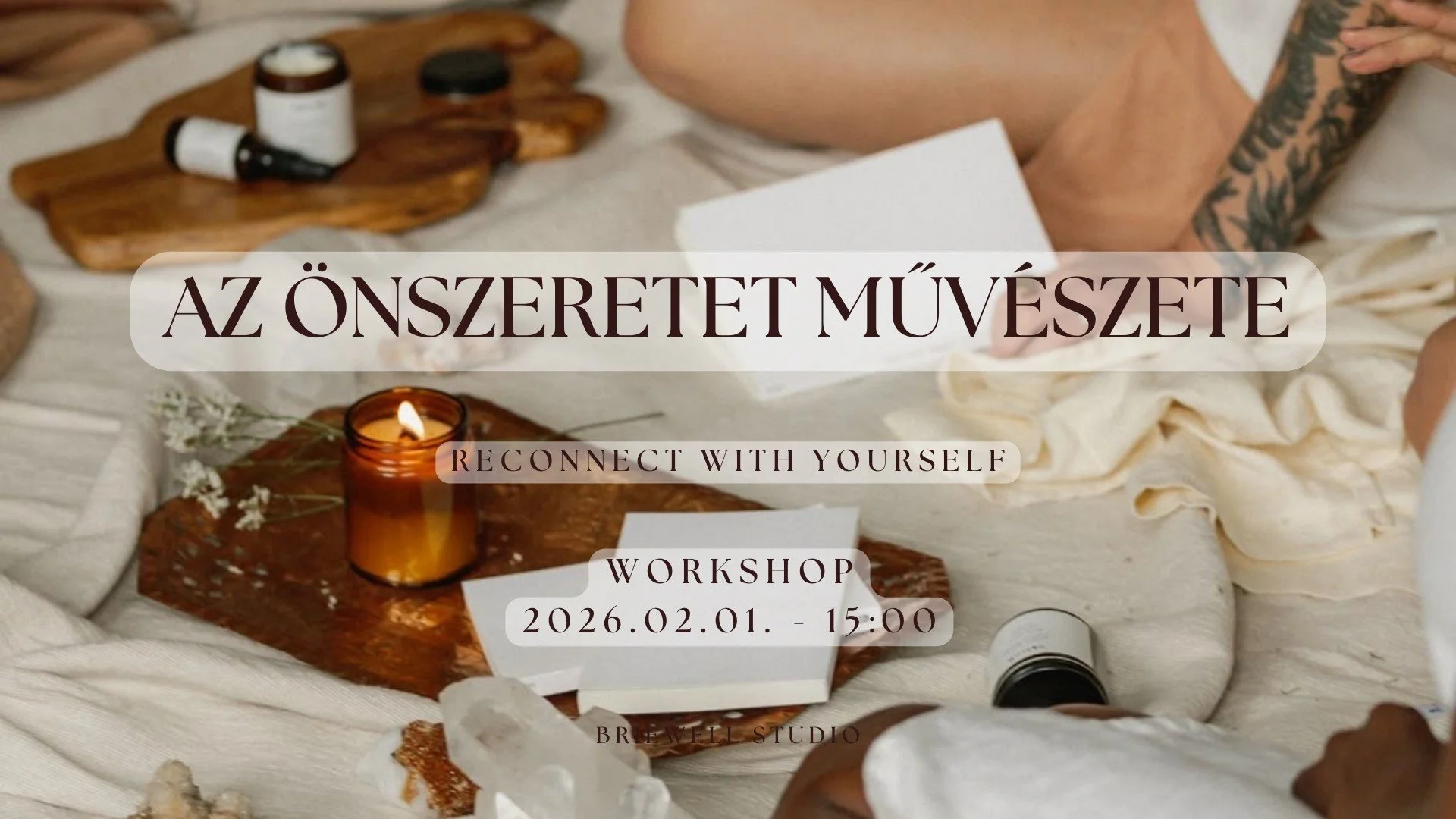 AZ ÖNSZERETET MŰVÉSZETE - workshop