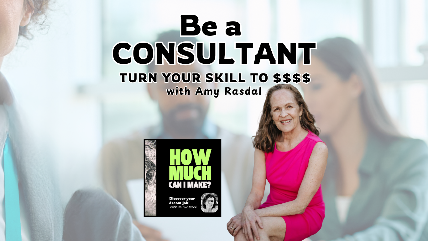 Be A Consultant: Turn Your Skills Into High-Paying Jobs.