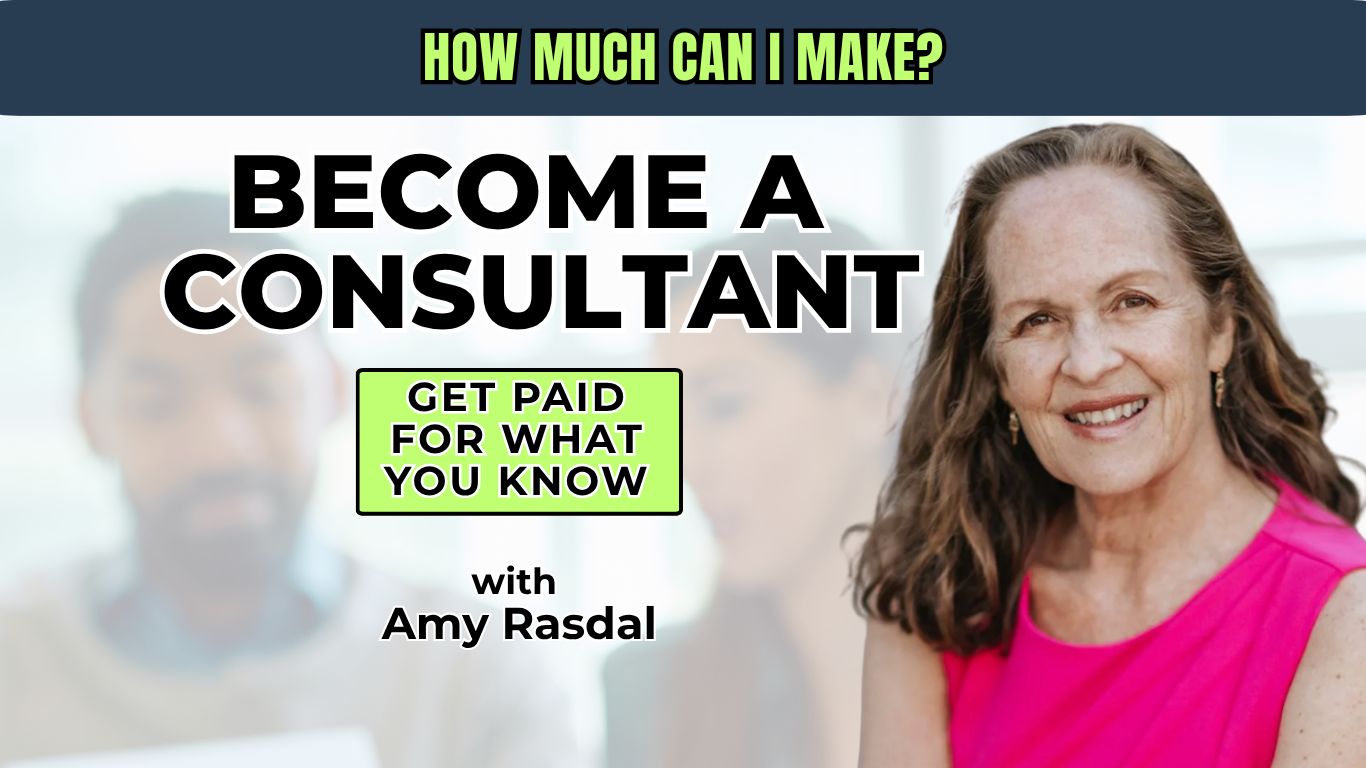 Be A Consultant: Turn Your Skills Into High-Paying Jobs.
