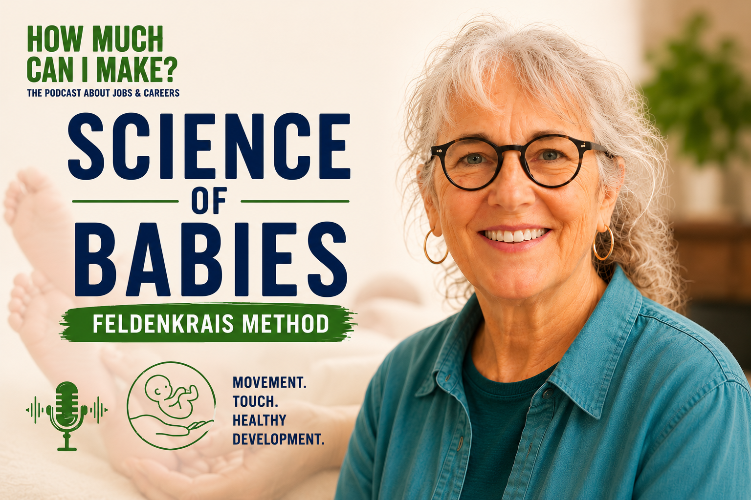 Science of Babies: Feldenkrais Method &amp; Infant Development