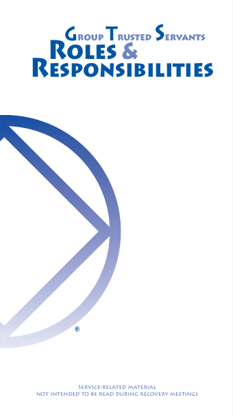 Na Information Pamphlet titled "Group Trusted Servants Roles & Responsibilities"