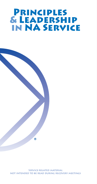 Na Information Pamphlet titled 'Principles & Leadership in NA Service'