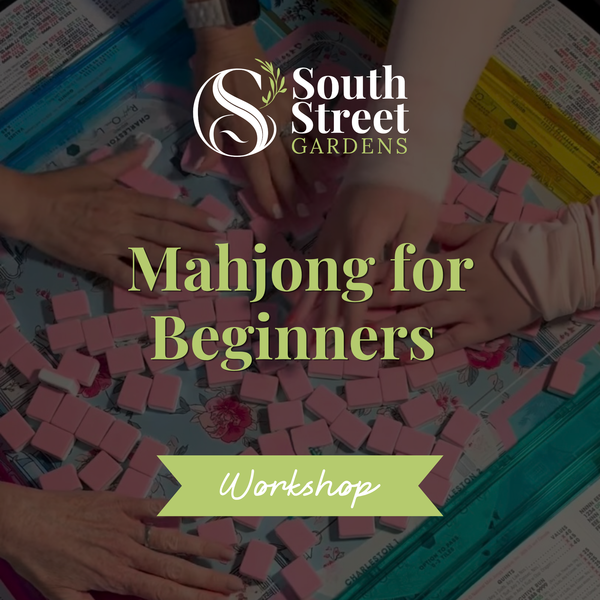 Mahjong for Beginners: From Tiles to Table Workshop - Wednesday, October 28, 6:30pm - 9pm