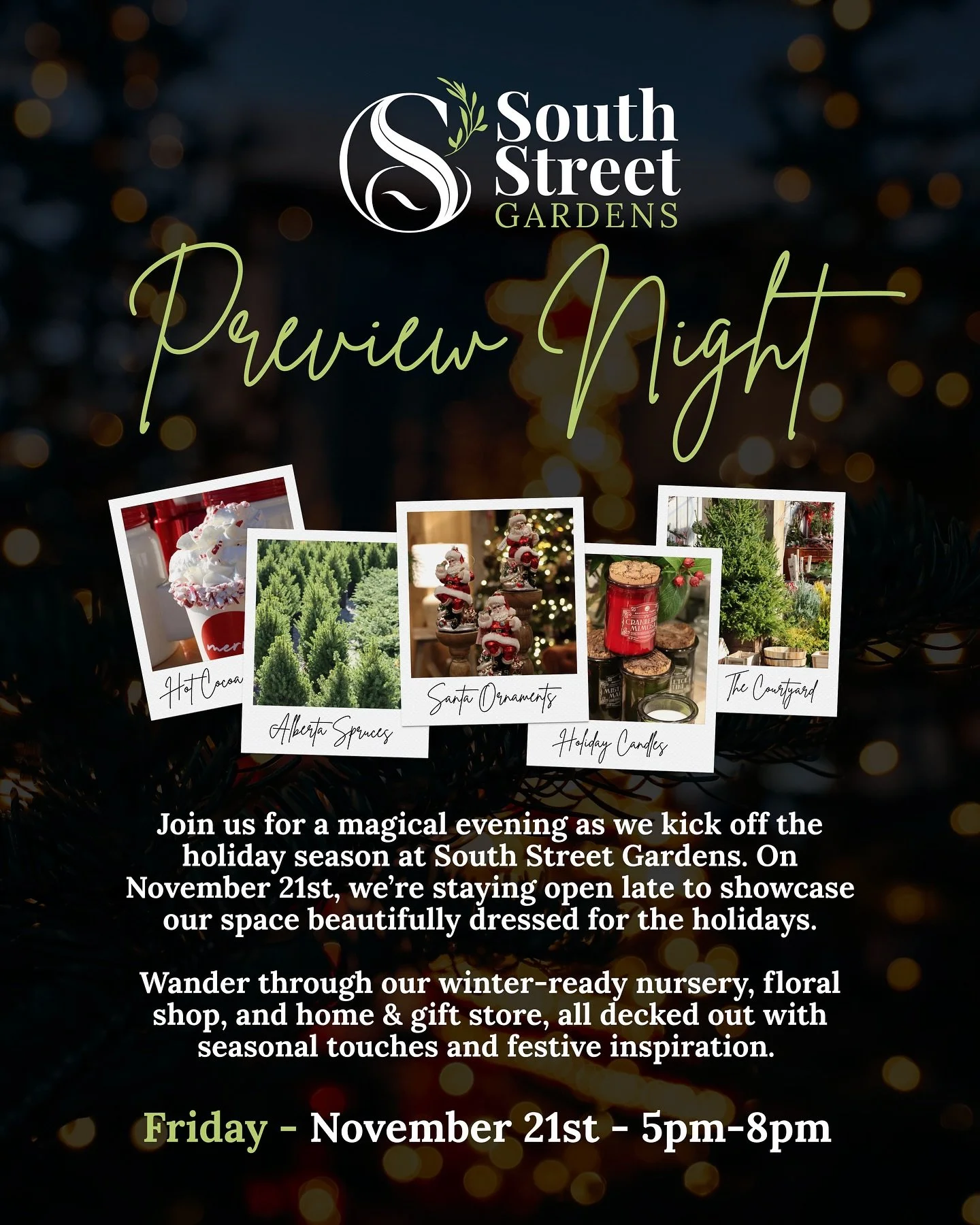 Step into the season with us this Friday, November 21 from 5pm to 8pm for our Holiday Preview Night ✨

The gardens will be glowing, the trees are in, and the entire space is dressed for the holidays 🎄

Enjoy complementary hot chocolate and a charcut