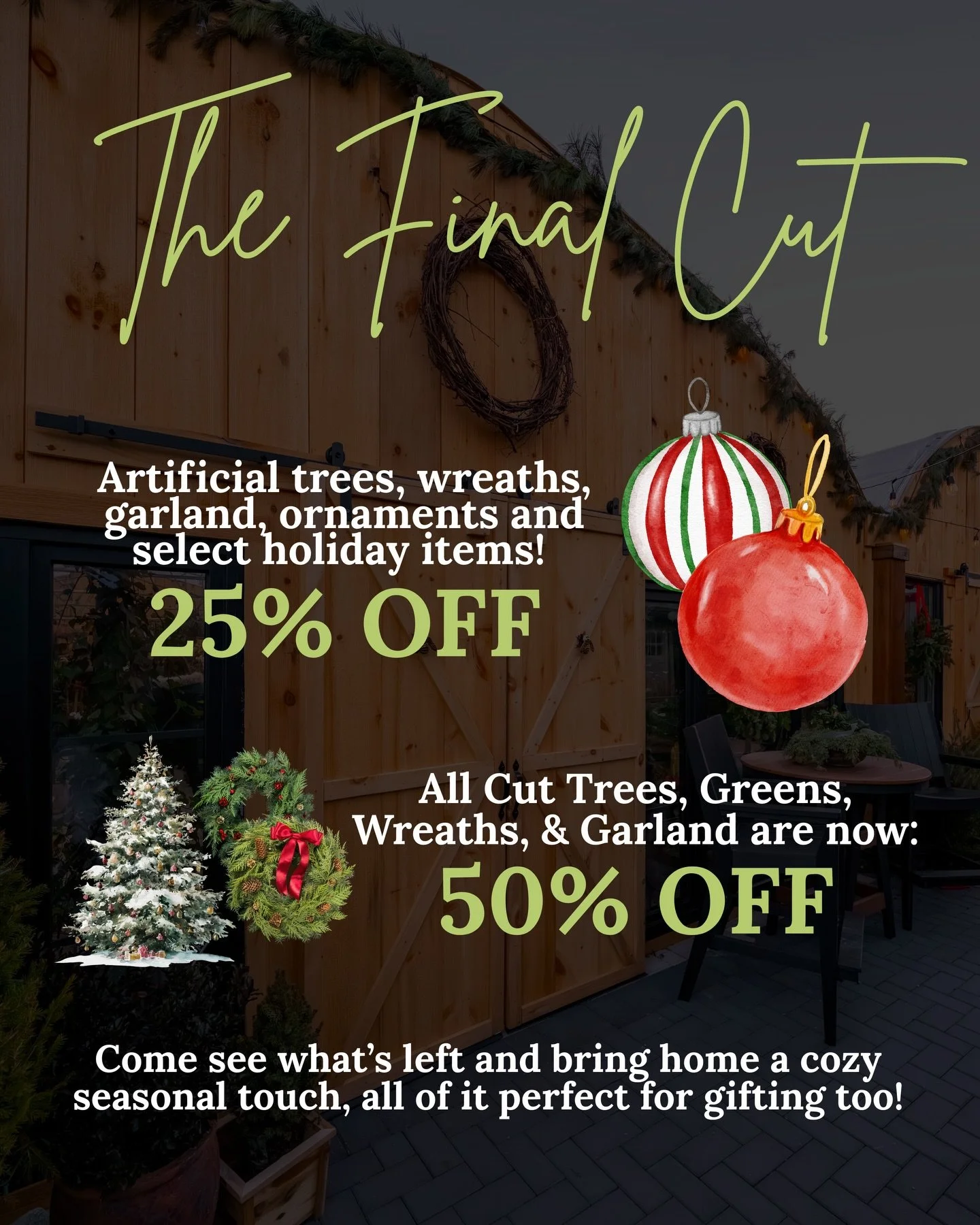 The Final Cut is here 🌲✨ It&rsquo;s the last chance to bring a little extra warmth home for the holidays. 

Artificial trees, wreaths, garland, ornaments, and select holiday finds are now 25% off.

All cut trees, fresh greens, wreaths, and garland a