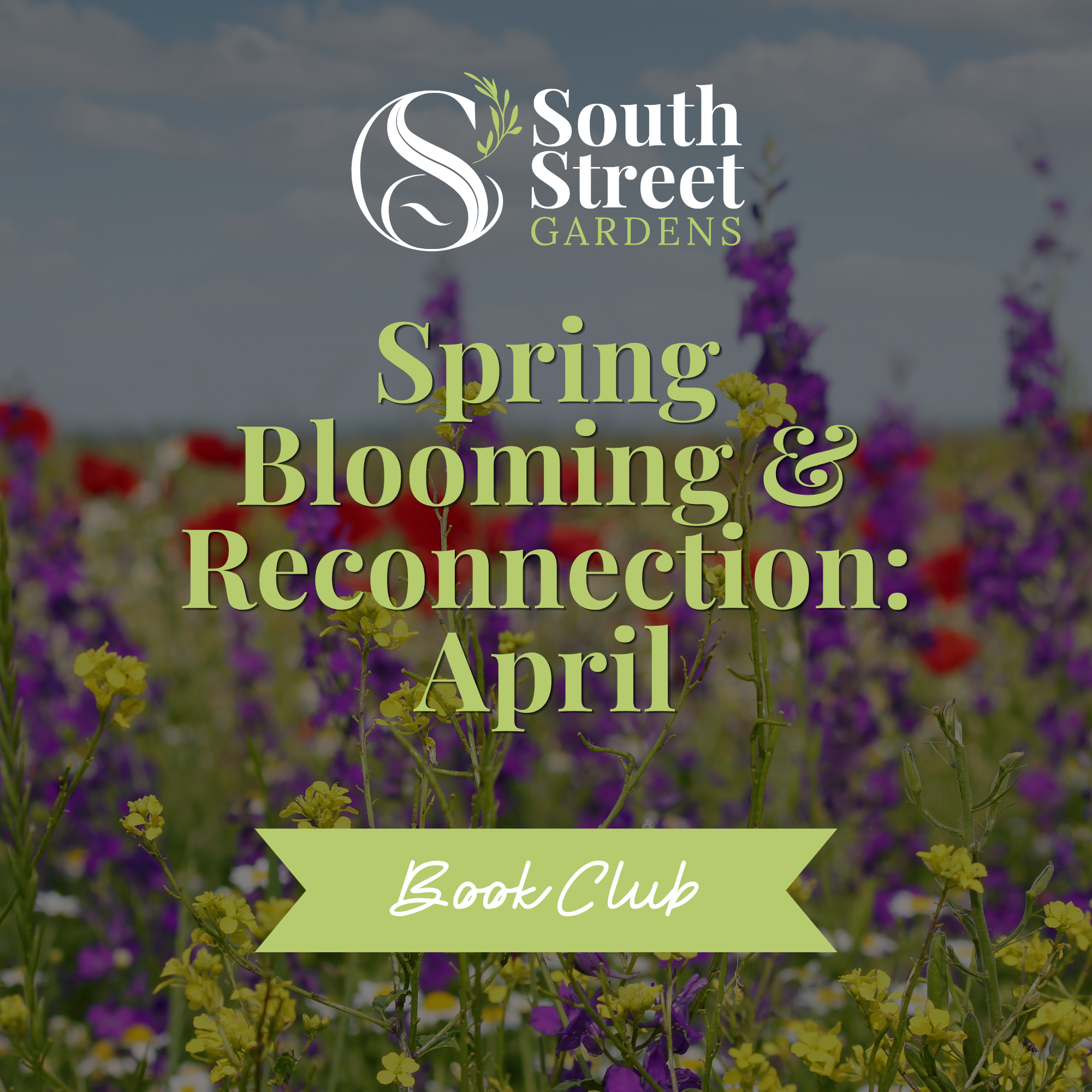 April Book Club: Spring Blooming & Reconnection - Thursday, April 8, 6:30pm - 8:30pm