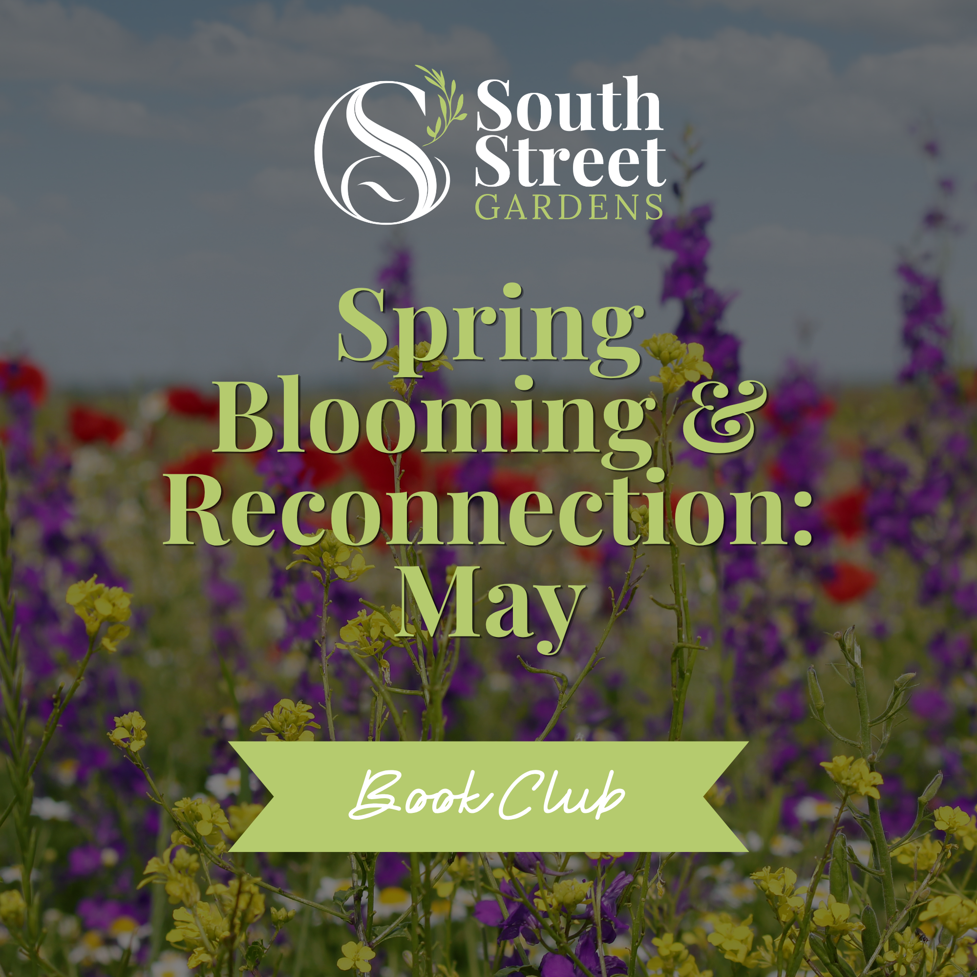 May Book Club: Spring Blooming & Reconnection - Thursday, May 13, 6:30pm - 8:30pm