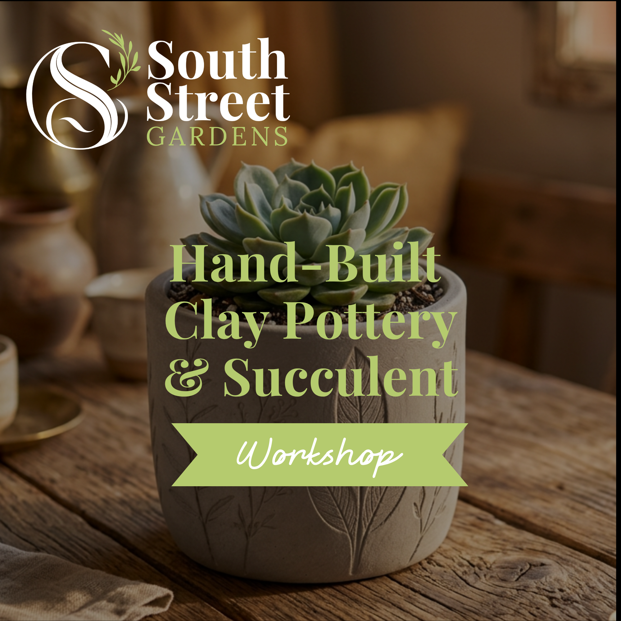 Clay & Succulents: Hand-Built Pottery Workshop - Thursday, August 20, 11am - 1pm