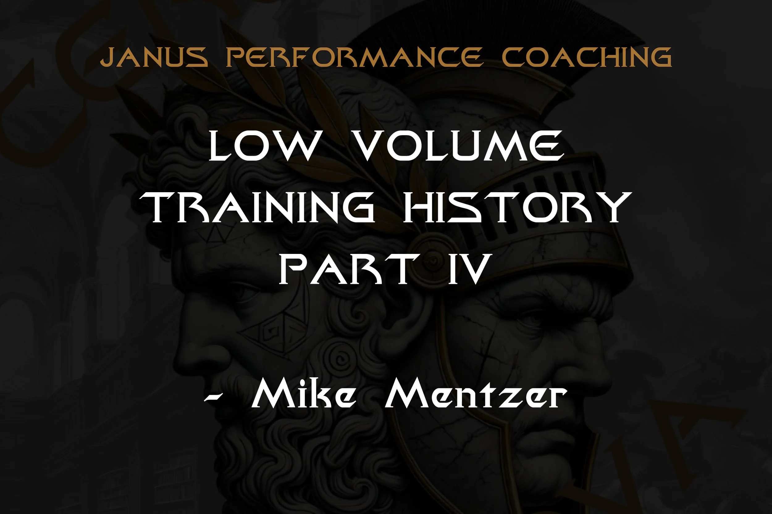 LOW VOLUME TRAINING HISTORY, PART IV — Mike Mentzer