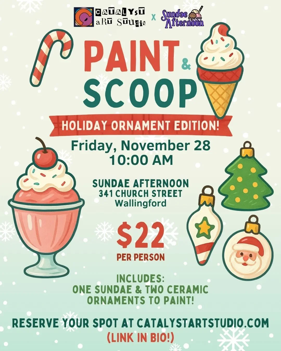 @catalystartstudio and @sundaeafternoonct are having a Paint &amp; Scoop on Friday, November 28th at 10am. There are only 24 spots available, so sign up asap!

Celebrate the start of the holiday season with a sweet and creative family event! Choose f